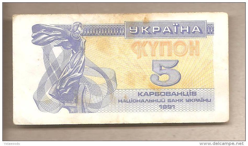 Ucraina - Banconota Circolata Da 5 Karbovantsiv P-83a.1 - 1991 #19 - Ukraine