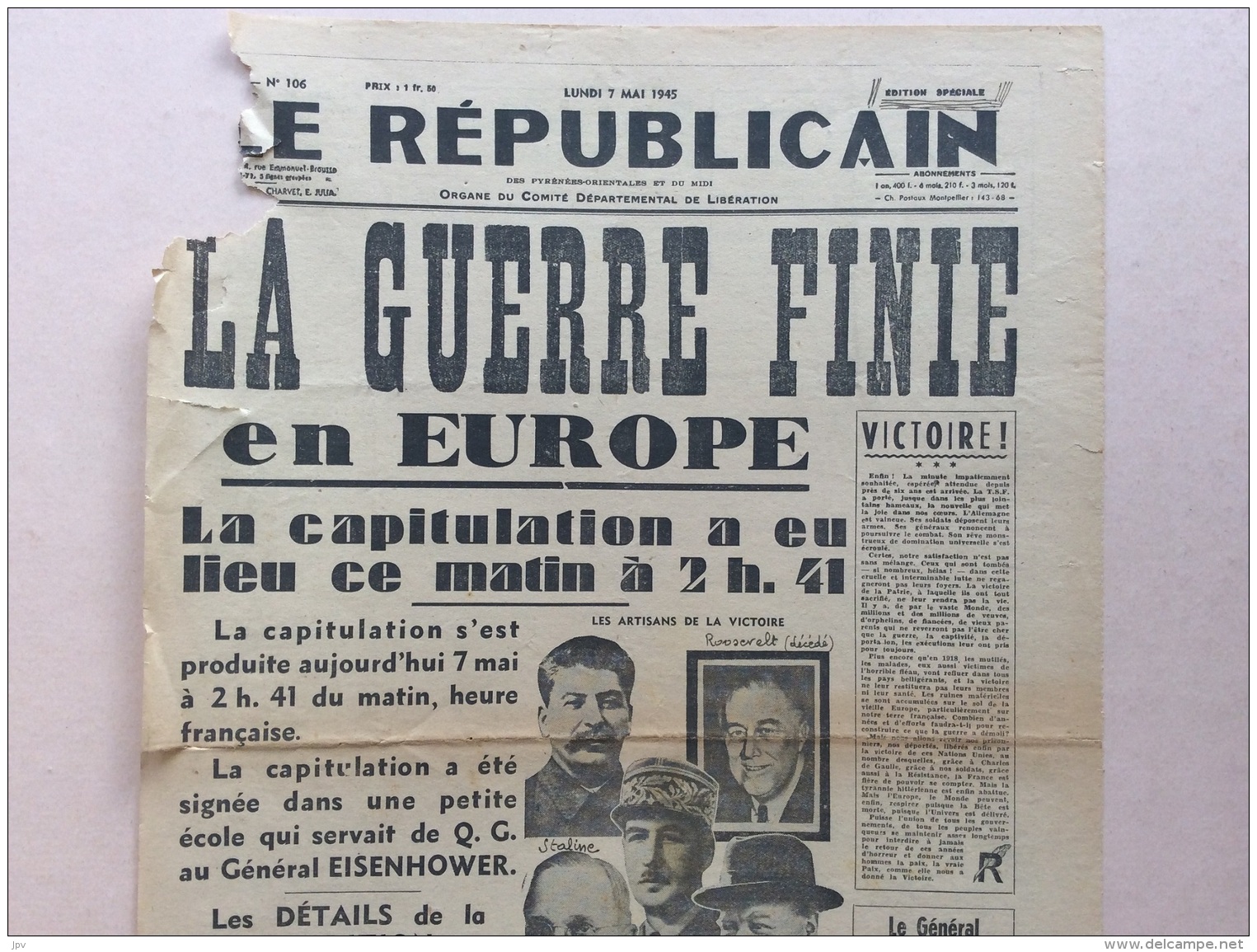 JOURNAL 7 MAI 1945 : LE REPUBLICAIN . LA GUERRE FINIE EN EUROPE . - 1939-45