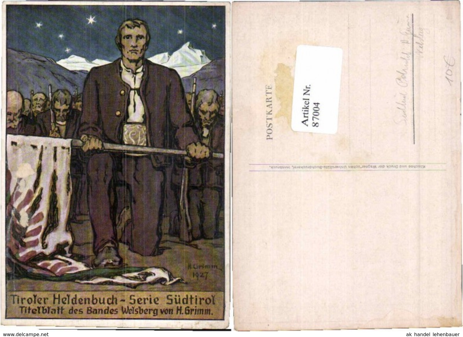 87004,S&uuml;dtirol Patriotik H. Grimm Heldenbuch Welsberg - Geschichte
