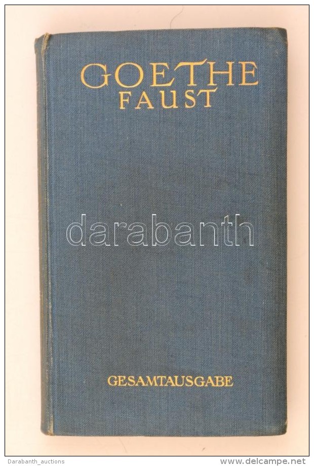 J. W. Goethe: Faust. Leipzig, é.n., Insel-Verlag. Kiadói Aranyozott Egészvászon... - Non Classificati