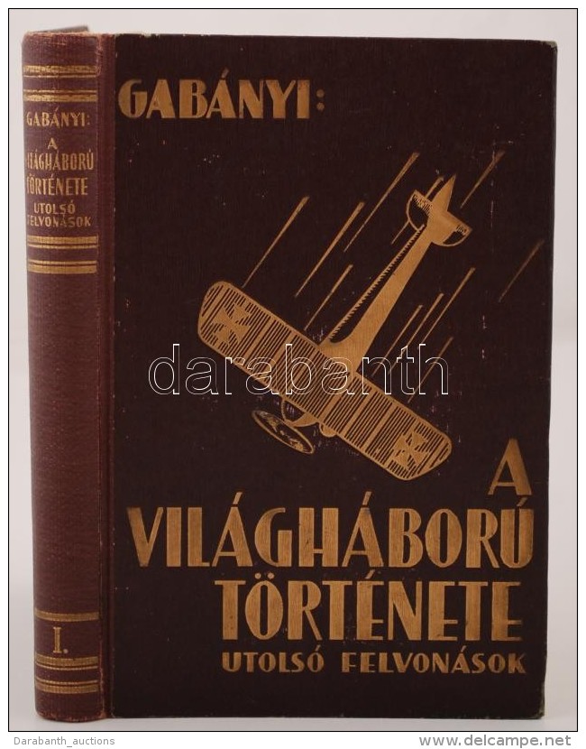 Olysói és Héthársi Gabányi János: A Világháború... - Unclassified