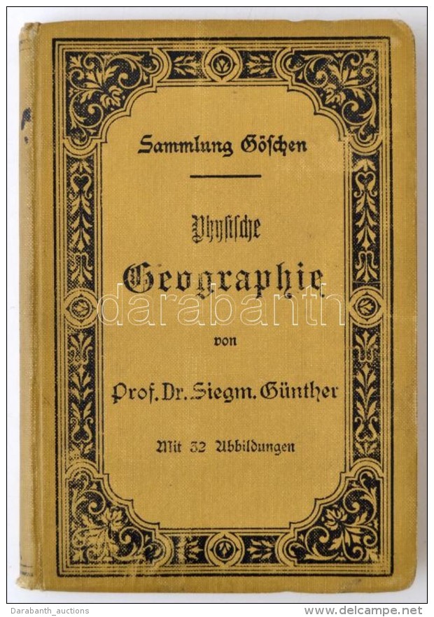 Günther Siegmund: Physische Geographie. Leipzig, 1901. Göschen. Egészvészon... - Unclassified