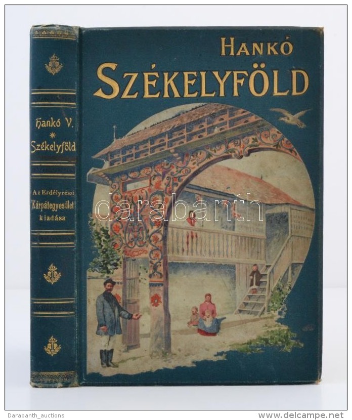 Hankó Vilmos: Székelyföld. Bp., é. N., Lampel Róbert - Erdélyért... - Non Classificati