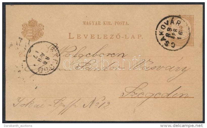 1888 Díjjegyes LevelezÅ‘lap ,,CSAKOVÁR' - ,,SZEGED' - Altri & Non Classificati