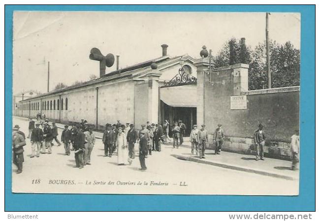 CPA 118 - Sortie Des Ouvrièrs De La Fonderie BOURGES 18 - Bourges