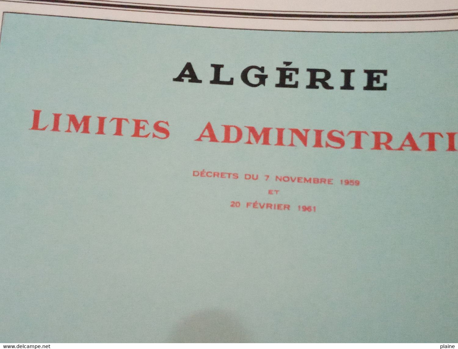 ALGERIE-CARTE GEOGRAPHIE-LIMITES ADMINISTRATIVES-CARTE DE L'EPOQUE COLONIALE FRANCAISE-1961 - Geographical Maps