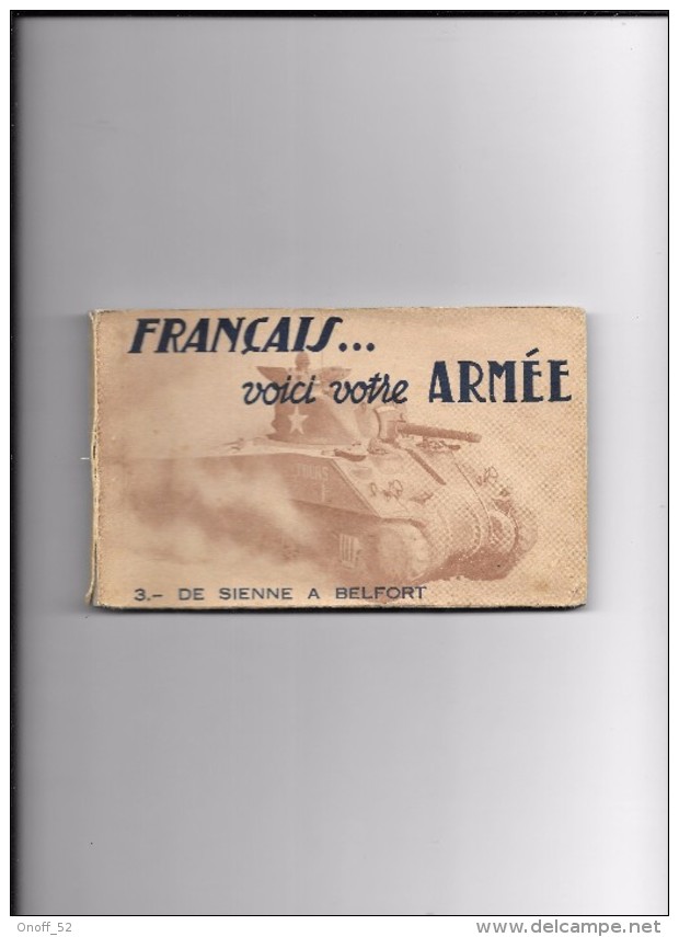 FRANCAIS VOICI VOTRE ARMEE DE SIENNE A BELFORT - Autres & Non Classés