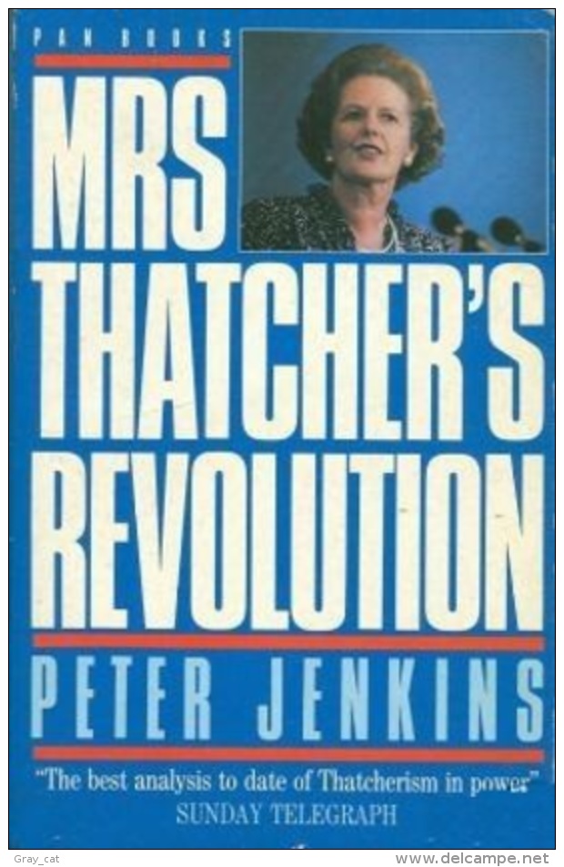 Mrs.Thatcher's Revolution: Ending Of The Socialist Era By Jenkins, Peter (ISBN 9780330306492) - Europe