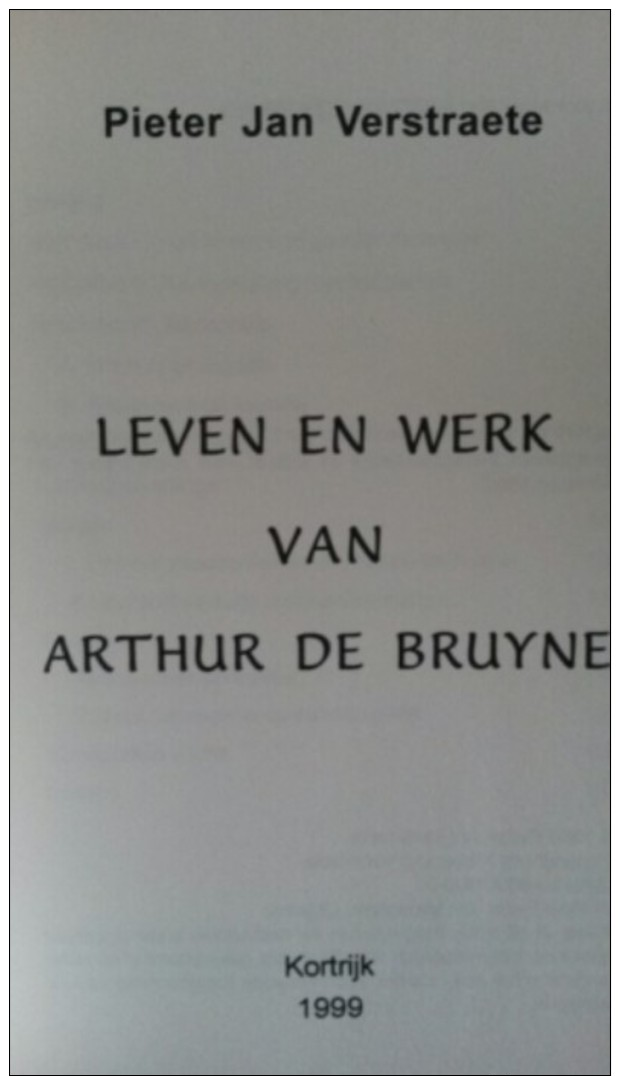 Leven En Werk Van Athur De Bruyne -  Pieter Jan Verstaete   1999 - War 1939-45