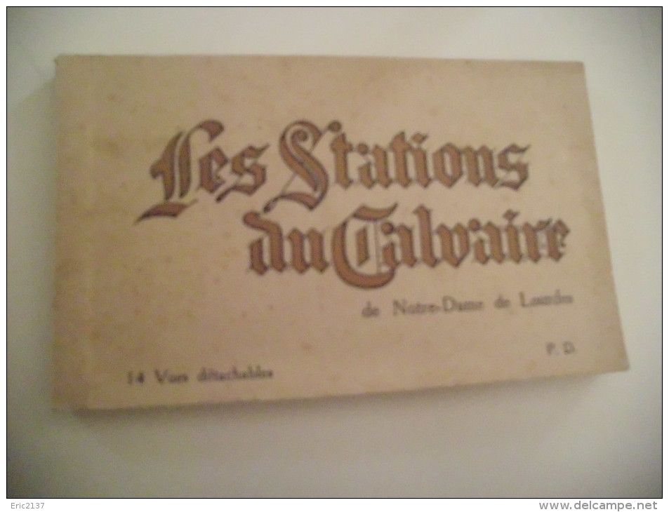 CARNET DE 14 CARTES LES STATIONS DU CALVAIRE DE N.D DE LOURDES - Lourdes