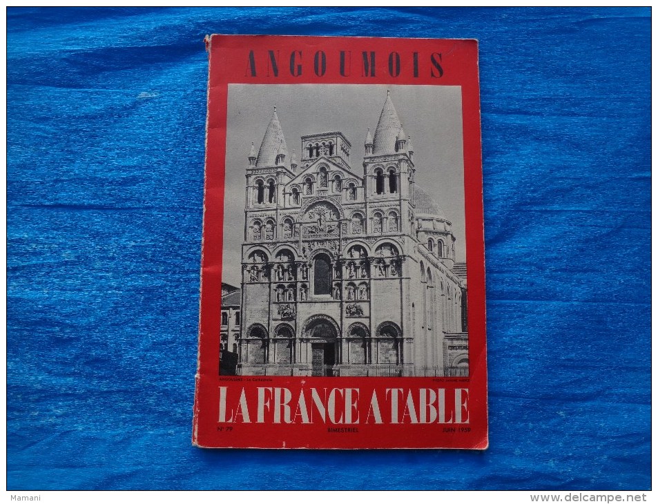 La France  A Table-angoumois  Juin 1959 - Poitou-Charentes