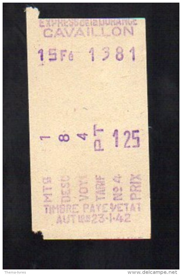 (Cavaillon, Vaucluse) Ticket De Transport   (PPP3689) - Europe