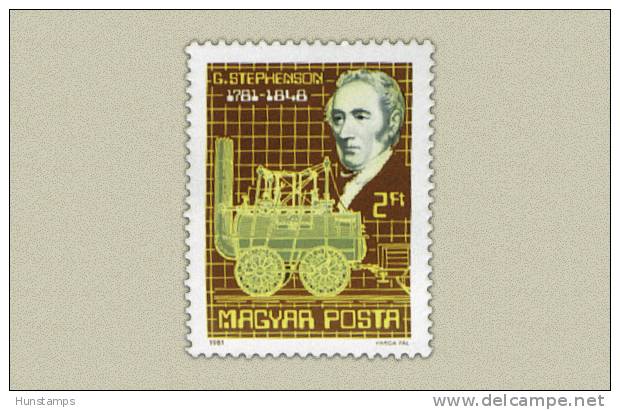 Hungary 1981. George Stephenson -Trains - Railways Stamp MNH (**) Michel:3502 / 1 EUR - Neufs