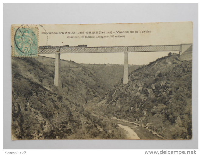 - CPA 23 CHAMBON Sur VOUEIZE  Environs D'Evaux LES Bains - Passage Du Train Sur Le Viaduc De La Tardes  1908 - Chambon Sur Voueize