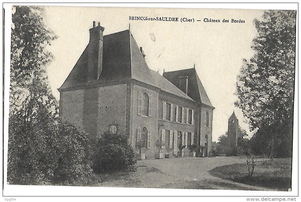Brinon Sur Sauldre  Chateau Des Bordes - Brinon-sur-Sauldre