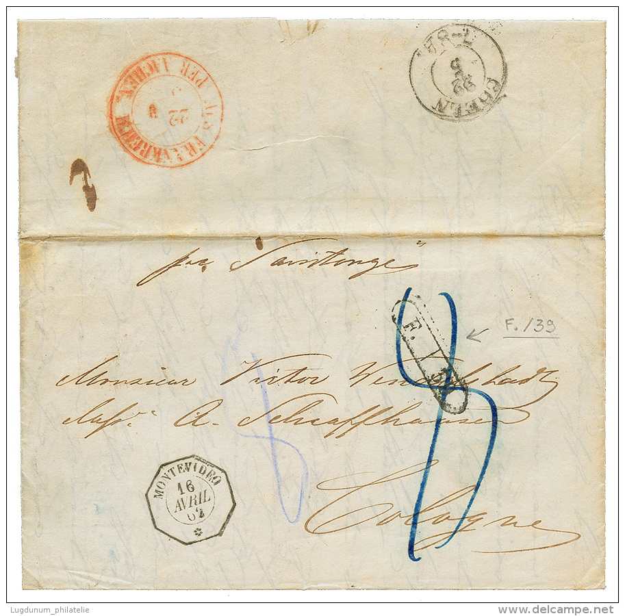 1862 French Consular Cds URUGUAY + Rare Exchange Marking "F./39" On Entire Letter From MONTEVIDEO To GERMANY. Verso, AUS - Uruguay