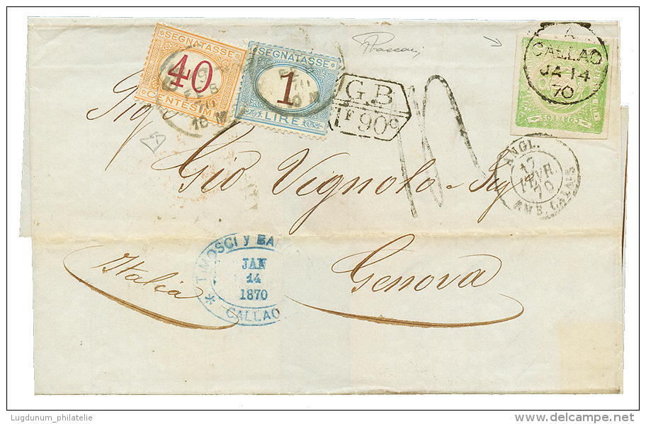 1870 PERU 1d With Nice Margins Canc. British Cachet CALLAO(scarce) + GB/1F90 + ITALY 40c + 1L POSTAGE-DUE On Cover To IT - Peru