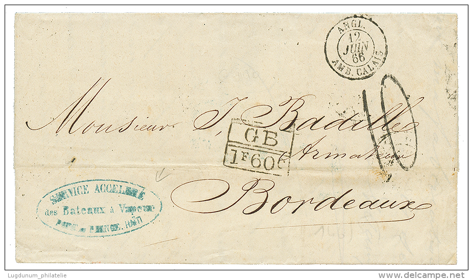 1866 GB/1F60 + "10" Tax Marking + SERVICE ACCELERE BATEAU A VAPEUR/PORT AU PRINCE, To FRANCE. Vf. - Haiti