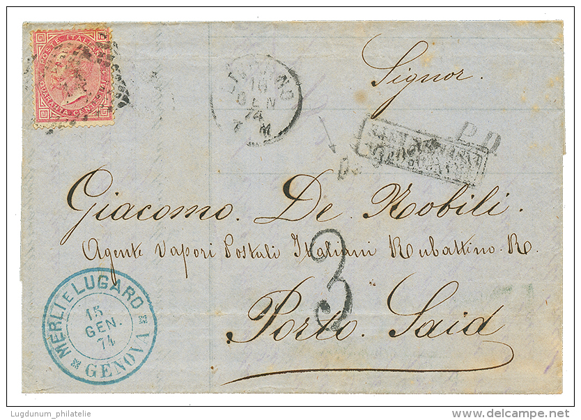 1874 ITALY 40c On Cover From TORINO To PORT-SAID. Recto, "3" Tax Marking. Scarce. Vvf. - Autres & Non Classés