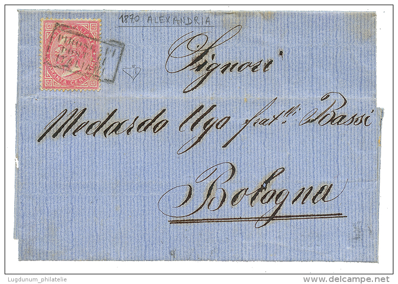 EGYPT - ITALIAN PO. : 1870 ITALY 40c Canc. PIROSCAFI POSTALI ITALIANI On Entire Letter From ALEXANDRIE To ITALY. RARE. S - Other & Unclassified