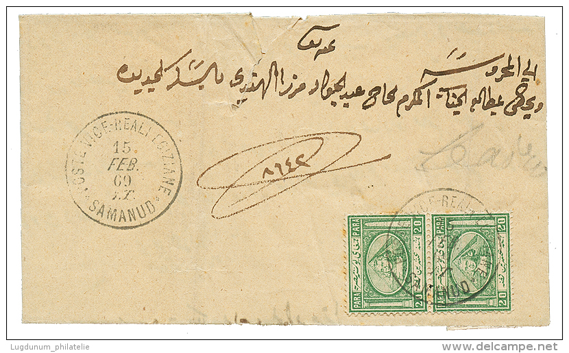 1869 Pair 20p Canc. POSTE VICE-REALI EGIZIANE SAMANUD On Entire Letter To CAIRO. Superb. - Other & Unclassified