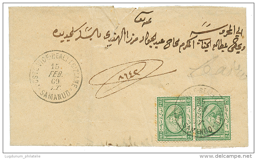 1869 Pair 20p Canc. POSTE VICE-REALI EGIZIANE SAMANUD On Entire Letter To CAIRO. Superb. - Andere & Zonder Classificatie