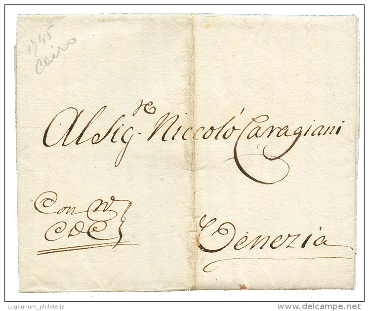 1745 "Q.D.C" On Entire Letter From CAIRO To VENEZIA (ITALY). Vf. - Autres & Non Classés