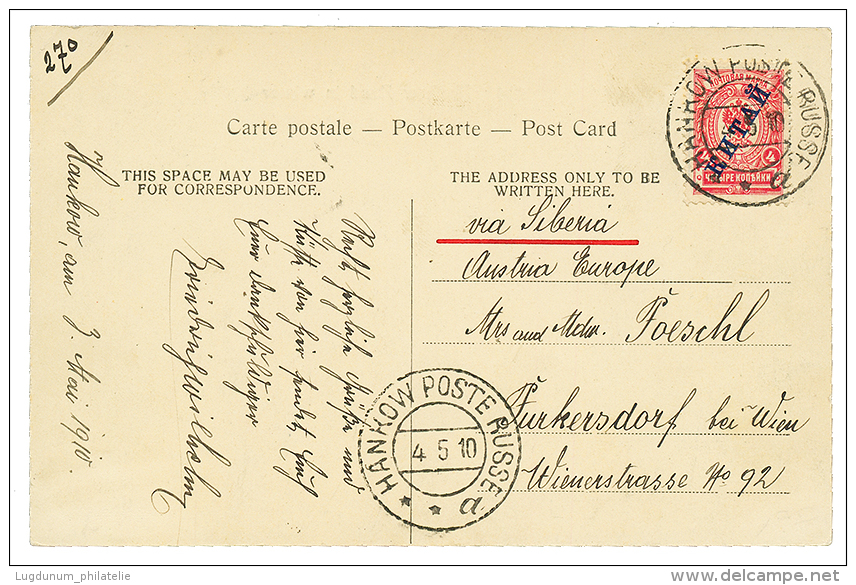 1910 4k Canc. HANKOW POSTE RUSSE On Card (HANKOW Bund In Winter) VIA SIBERIA To AUSTRIA. Superb. - China