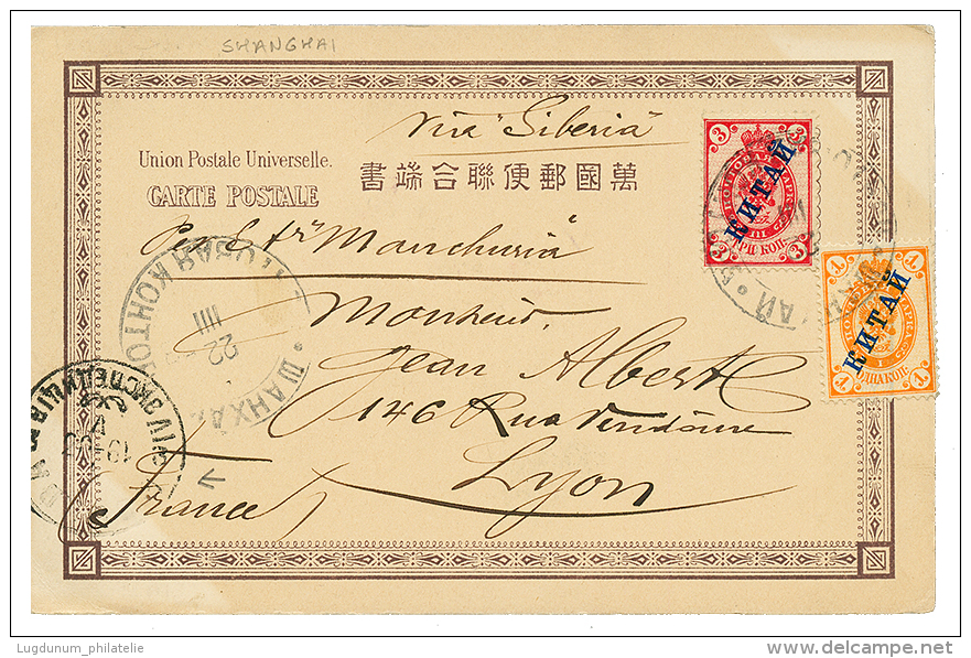 CHINA RUSSIAN P.O : 1903 1k + 3k Canc. SHANGHAI On Card To FRANCE. Vvf. - China