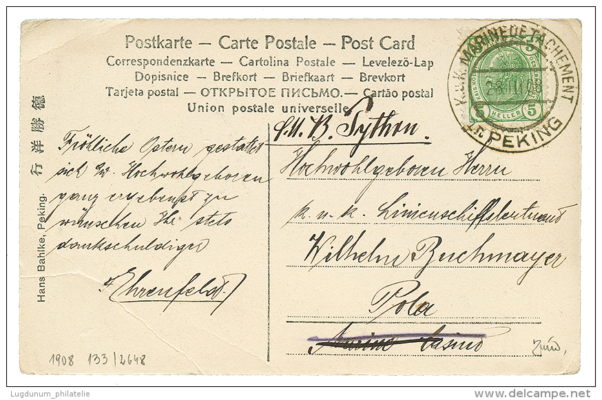 CHINA - AUSTRIAN DET. : 1908 AUSTRIA 5h Canc. MARINE DETACHEMENT PEKING On Card To AUSTRIA. Vvf. - Autres & Non Classés