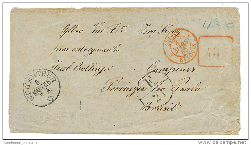1865 WINTERTHUR + Rare Exchange Marking F./21 + Red Boxed Tax Marking 430 + Entry Mark SUISSE 3 ST LOUIS On Envelope To - Autres & Non Classés