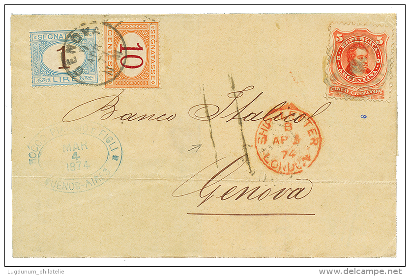 1874 ARGENTINA 5c + "11" Tax Marking + ITALY 10c + 1L POSTAGE DUE On Cover To GENOVA. Vvf. - Otros & Sin Clasificación