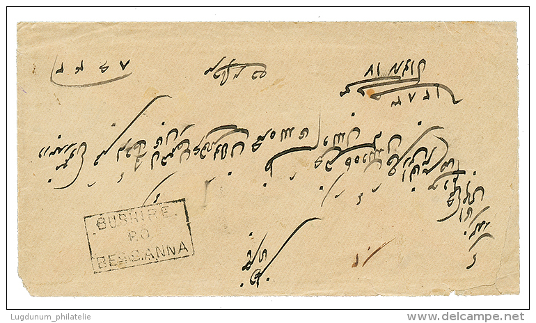 PERSIA - BUSHIRE : 1867 Rare Boxed BUSHIRE/P.O/BEG. 2 ANNA On Envelope To BOMBAY(INDIA). Vf. - Other & Unclassified