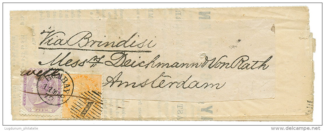 PRINTED MATTER To HOLLAND : 1872 2a + 8p Canc. BOMBAY On Complete PRINTED MATTER Via BRINDISI To AMSTERDAM. RARE. Vvf. - Other & Unclassified