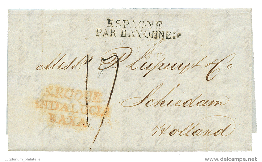 1824 S.ROQUE/ANDALUCIA/BAXA + ESPAGNE PAR BAYONNE On Entire Lettre From GIBRALTAR To HOLLAND. Vvf. - Gibraltar