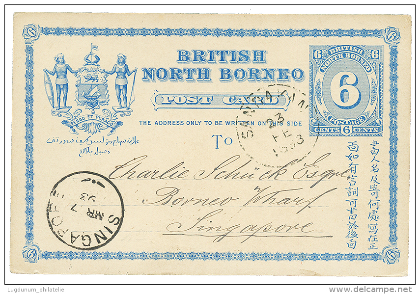BORNEO : 1896 P./Stat 6c Canc. SANDAKAN To SINGAPORE With Arrival Cds. Vvf. - North Borneo (...-1963)