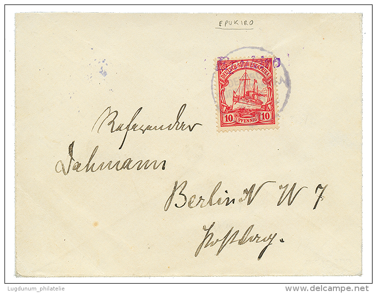 1906 10pf Canc. EPUKIRO In Violet On Envelope To BERLIN. Vf. - German South West Africa