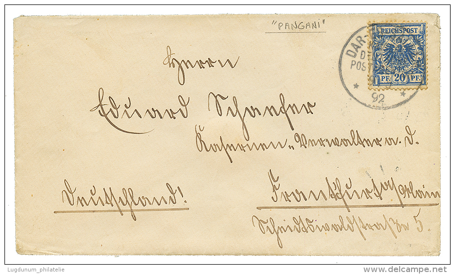 VORLAUFER - PANGANI : 1892 20pf Canc. DAR-ES-SALAM On Envelope From PANGANI To GERMANY. Vvf. - German East Africa