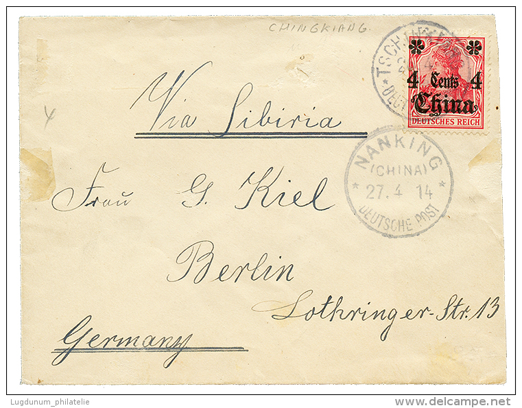 TSCHINKIANG : 1914 4c Canc. TSCHINKIANG + NANKING Pn Envelope To GERMANY. Vvf. - China (offices)