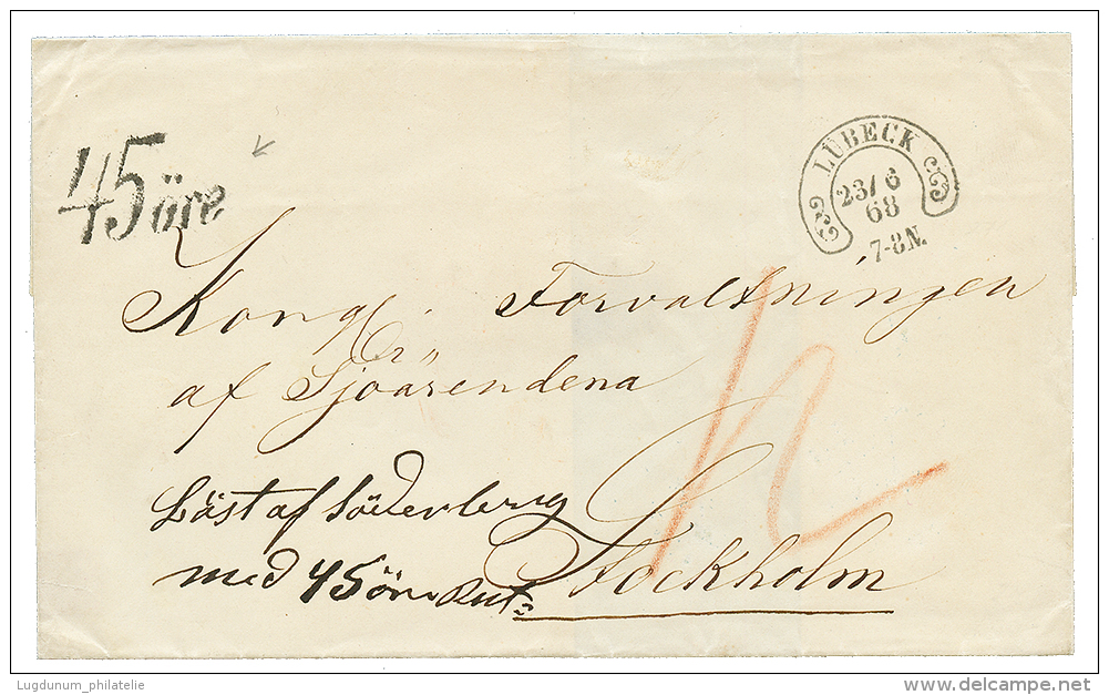 LUBECK : 1868 LUBECK + 45 ORE Tax Marking On Cover To STOCKHOLM(SWEDEN). Superb. - Lubeck