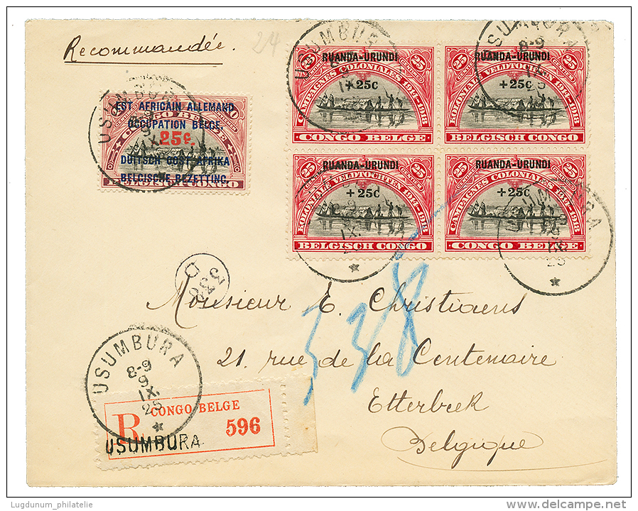 1925 OCCUP. BELGE 25 On 40c + RUANDA URUNDI +25c On 25c Block Of 4 Canc. USUMBURA On REGISTERED Envelope To BELGIUM. Sup - Other & Unclassified