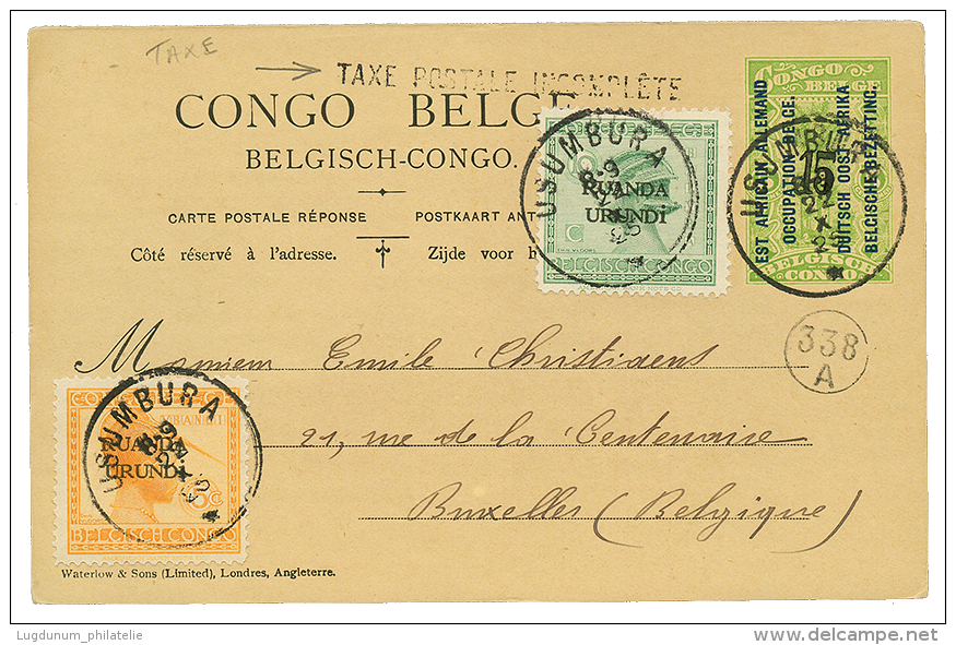 1925 Mixt OCCUP. BELGE P./Stat 15 On 5c + RUANDA URUNDI 5c+ 10c Canc. USUMBURA + Cachet TAXE POSTALE INCOMPLETE To BELGI - Other & Unclassified