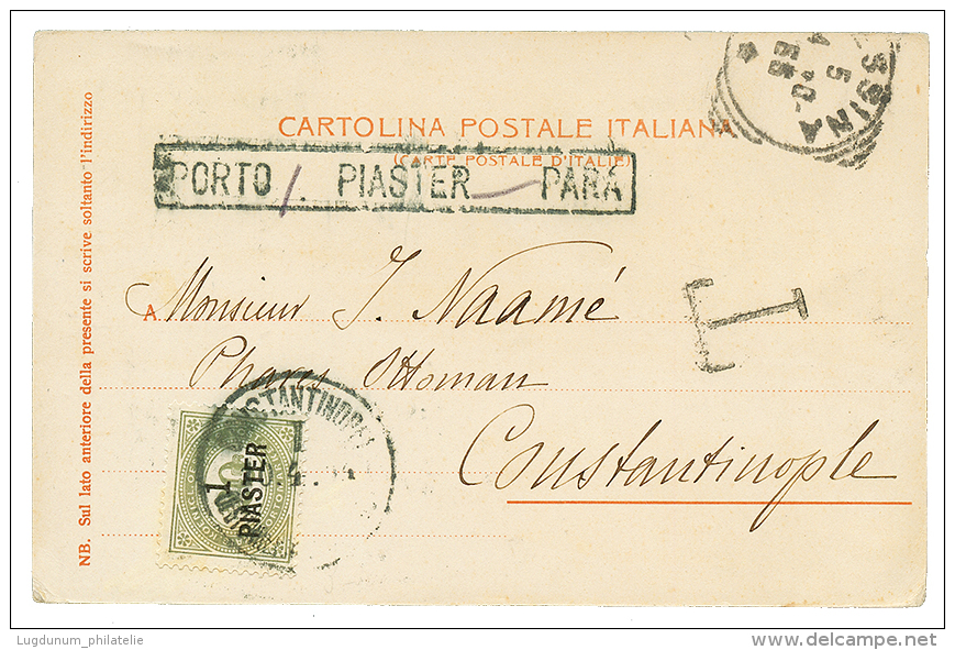 1904 POSTAGE DUE 1P Canc. CONSTANTINOPEL On Card From MESSINA To CONSTANTINOPLE. Vf. - Eastern Austria