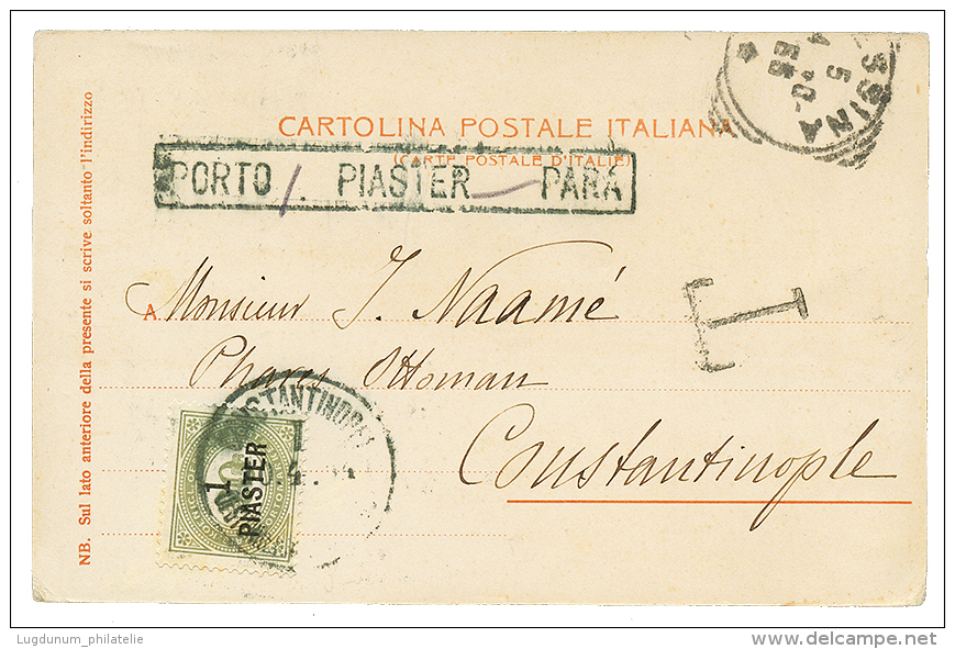 1904 POSTAGE DUE 1P Canc. CONSTANTINOPEL On Card From MESSINA To CONSTANTINOPLE. Vf. - Oostenrijkse Levant