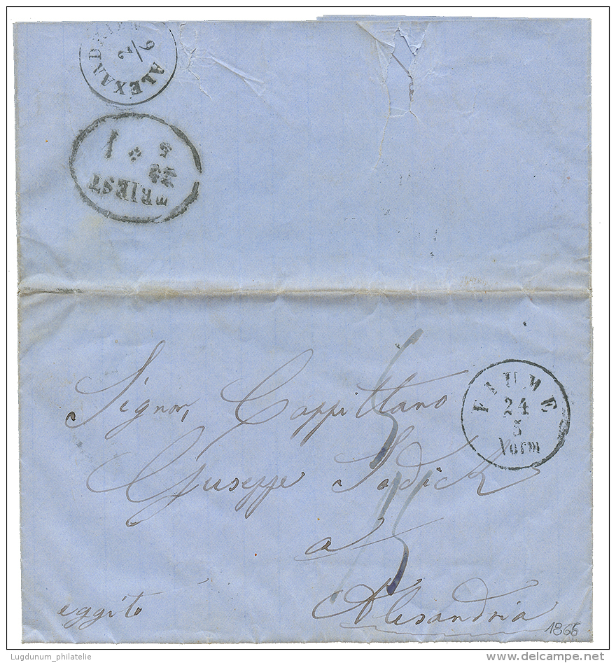 1866 FIUME + "5/5" Tax Marking On Entire Letter Frome FIUME To ALEXANDRIA EGYPT. Vvf. - Oostenrijkse Levant