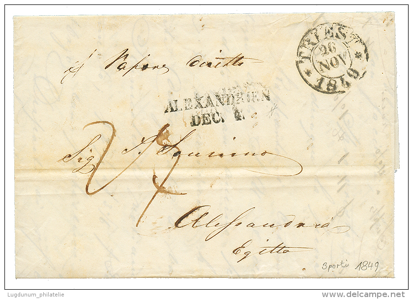 1849 TRIEST + ALEXANDRIEN/DEC.4 On Entire Letter From TRIEST To EGYPT. Vvf. - Oostenrijkse Levant