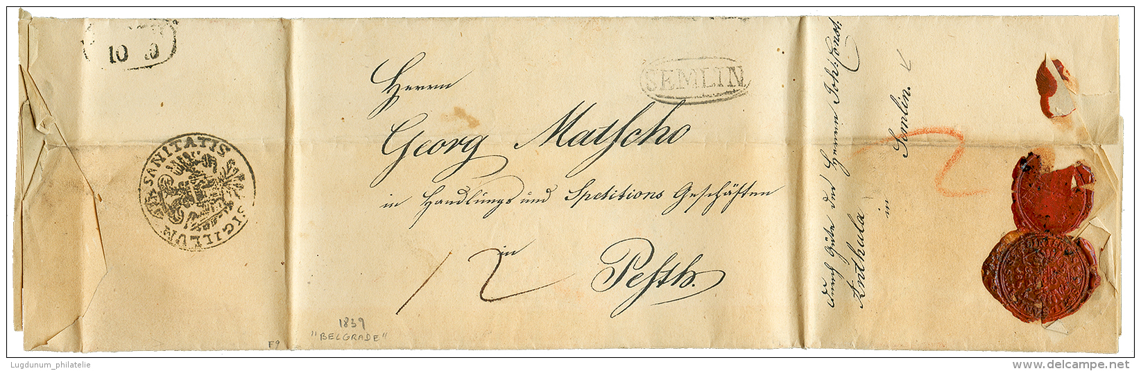 SERBIA : 1832 SEMLIN Cachet On Entire Letter From BELGRAD To PEST. Verso, Superb Desinfected Wax Seal . Vvf. - Other & Unclassified