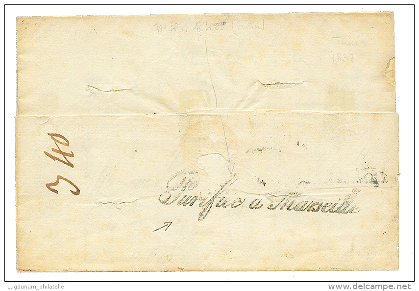 1837 PURIFIE A MARSEILLE (verso) + PAYS D'OUTREMER + MARSEILLE Sur Lettre Avec Texte De TUNIS. TB. - Covers & Documents
