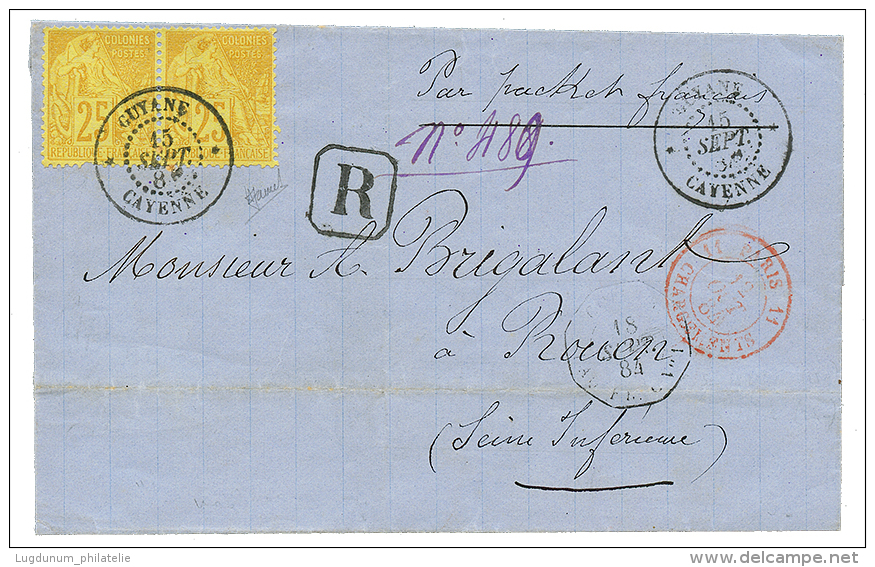 1884 CG Paire 25c(1 Ex. Pd) Obl. GUYANE CAYENNE Sur Lettre RECOMMANDEE Pour ROUEN. RARE. TB. - Brieven En Documenten