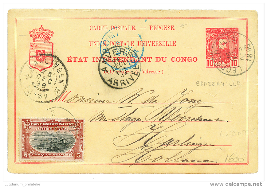 BRAZZAVILLE Via Le CONGO BELGE : 1896 ENTIER POSTAL à 10c Du CONGO BELGE + 5c Daté "BRAZZAVILLE" Obl. LEOP - Covers & Documents